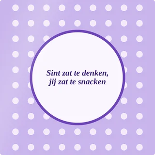 Tegeltje met tekst sint zat te denken jij zat te snacken van keramiek in detail