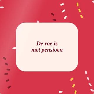 Tegeltje met tekst de roe is met pensioen van keramiek in detail