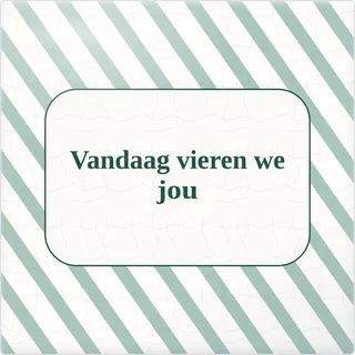 Tegeltje met tekst vandaag vieren we jou van keramiek in detail