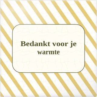 Tegeltje met tekst bedankt voor je warmte van keramiek in detail