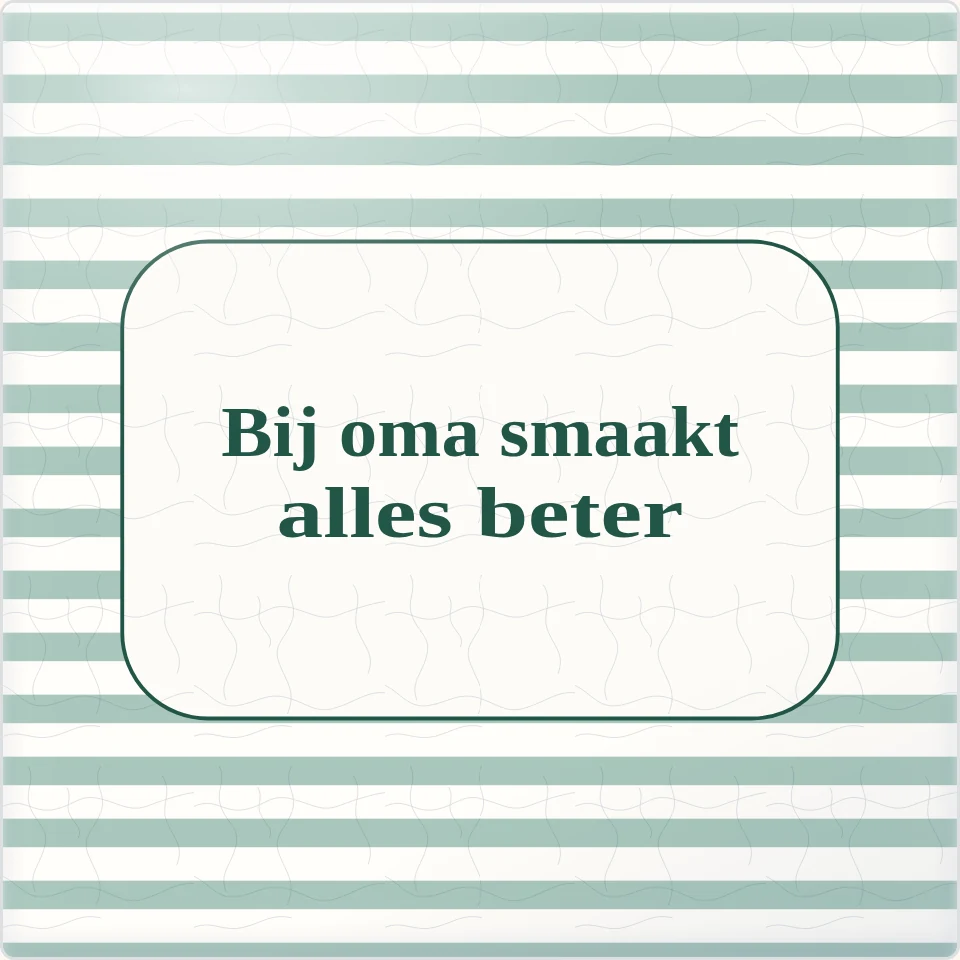 Tegeltje met tekst bij oma smaakt alles beter van keramiek in detail