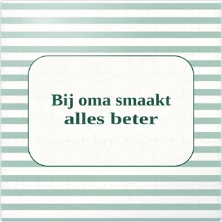Tegeltje met tekst bij oma smaakt alles beter van keramiek in detail