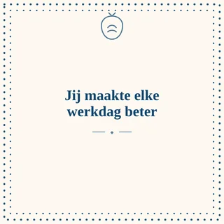 Tegeltje met tekst jij maakte elke werkdag beter